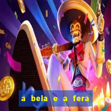 a bela e a fera (2014 filme completo dublado)